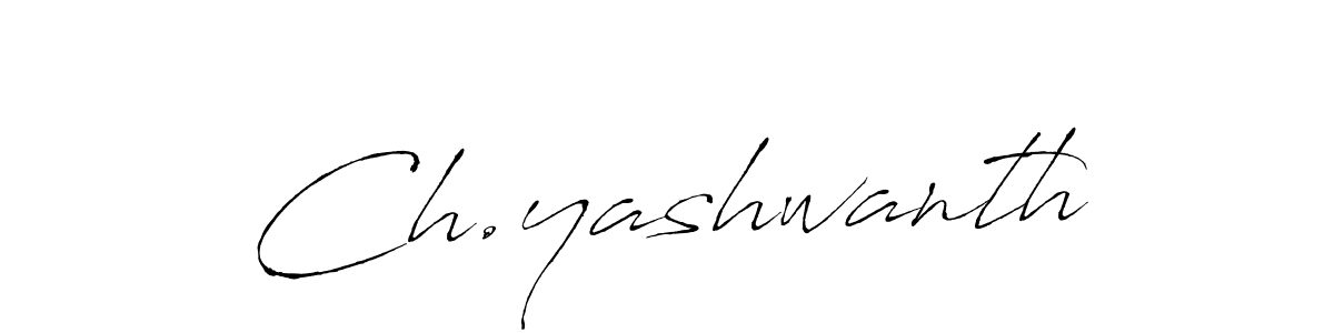 Make a beautiful signature design for name Ch.yashwanth. With this signature (Antro_Vectra) style, you can create a handwritten signature for free. Ch.yashwanth signature style 6 images and pictures png