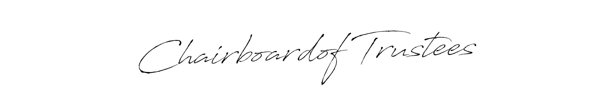 Chairboardof Trustees stylish signature style. Best Handwritten Sign (Antro_Vectra) for my name. Handwritten Signature Collection Ideas for my name Chairboardof Trustees. Chairboardof Trustees signature style 6 images and pictures png