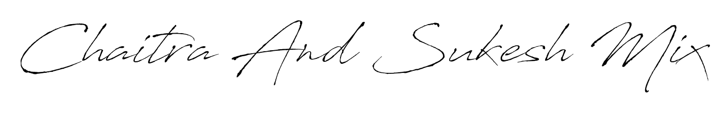 How to make Chaitra And Sukesh Mix name signature. Use Antro_Vectra style for creating short signs online. This is the latest handwritten sign. Chaitra And Sukesh Mix signature style 6 images and pictures png
