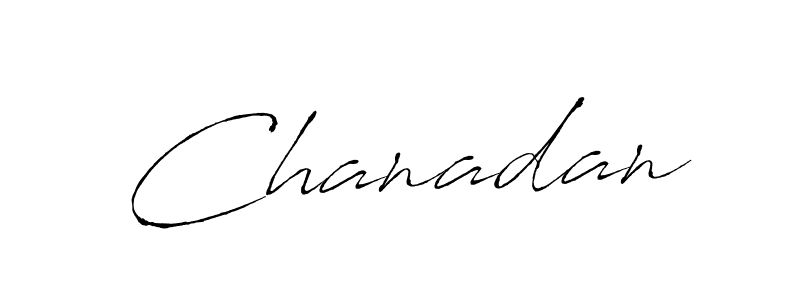 Make a beautiful signature design for name Chanadan. With this signature (Antro_Vectra) style, you can create a handwritten signature for free. Chanadan signature style 6 images and pictures png