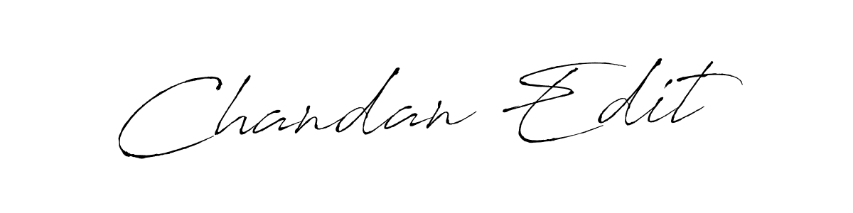 Chandan Edit stylish signature style. Best Handwritten Sign (Antro_Vectra) for my name. Handwritten Signature Collection Ideas for my name Chandan Edit. Chandan Edit signature style 6 images and pictures png