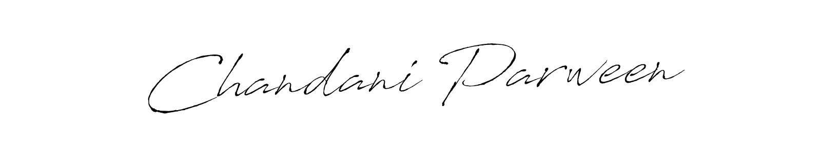 Design your own signature with our free online signature maker. With this signature software, you can create a handwritten (Antro_Vectra) signature for name Chandani Parween. Chandani Parween signature style 6 images and pictures png