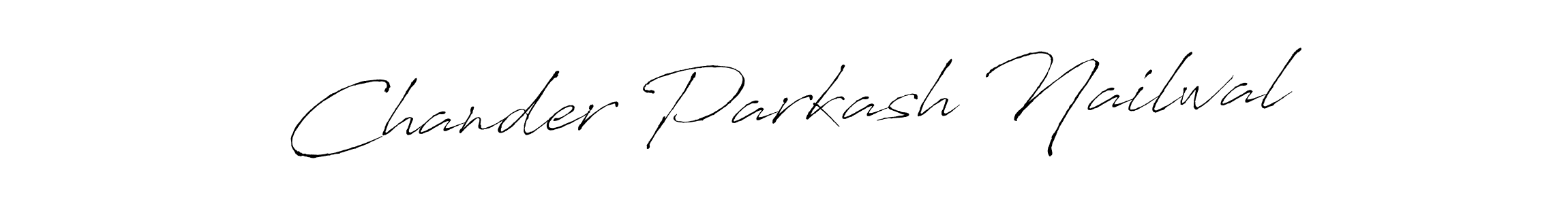 Also we have Chander Parkash Nailwal name is the best signature style. Create professional handwritten signature collection using Antro_Vectra autograph style. Chander Parkash Nailwal signature style 6 images and pictures png