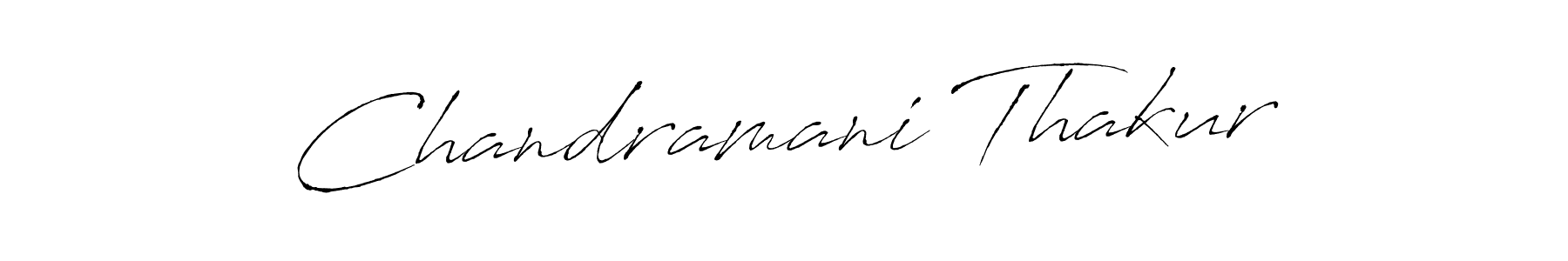 Make a beautiful signature design for name Chandramani Thakur. With this signature (Antro_Vectra) style, you can create a handwritten signature for free. Chandramani Thakur signature style 6 images and pictures png