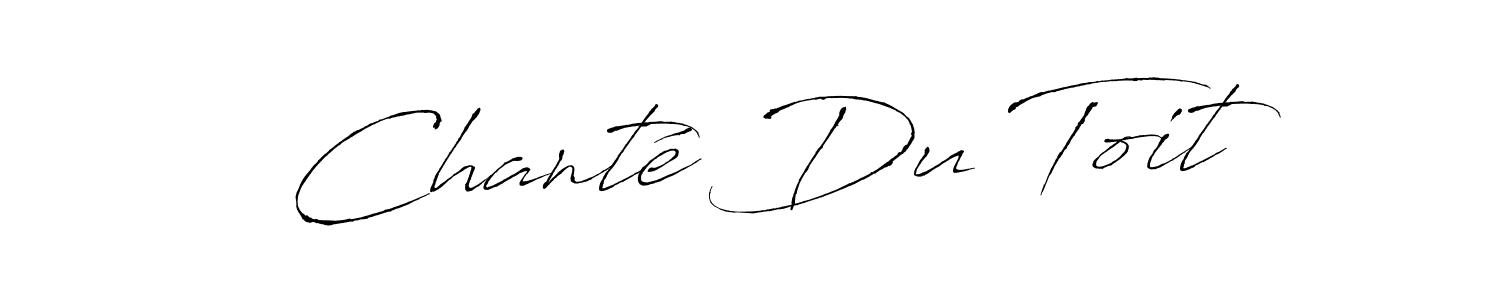 Antro_Vectra is a professional signature style that is perfect for those who want to add a touch of class to their signature. It is also a great choice for those who want to make their signature more unique. Get Chanté Du Toit name to fancy signature for free. Chanté Du Toit signature style 6 images and pictures png