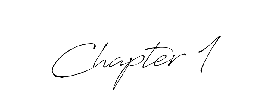 Also we have Chapter 1 name is the best signature style. Create professional handwritten signature collection using Antro_Vectra autograph style. Chapter 1 signature style 6 images and pictures png