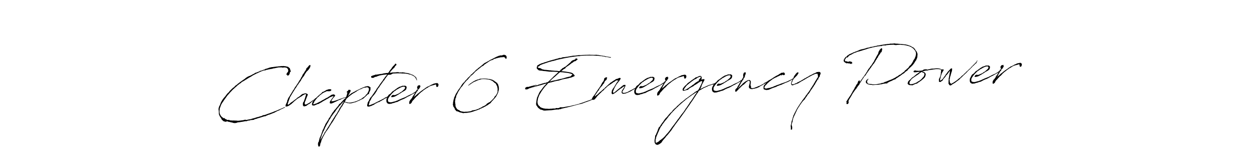 Chapter 6 Emergency Power stylish signature style. Best Handwritten Sign (Antro_Vectra) for my name. Handwritten Signature Collection Ideas for my name Chapter 6 Emergency Power. Chapter 6 Emergency Power signature style 6 images and pictures png