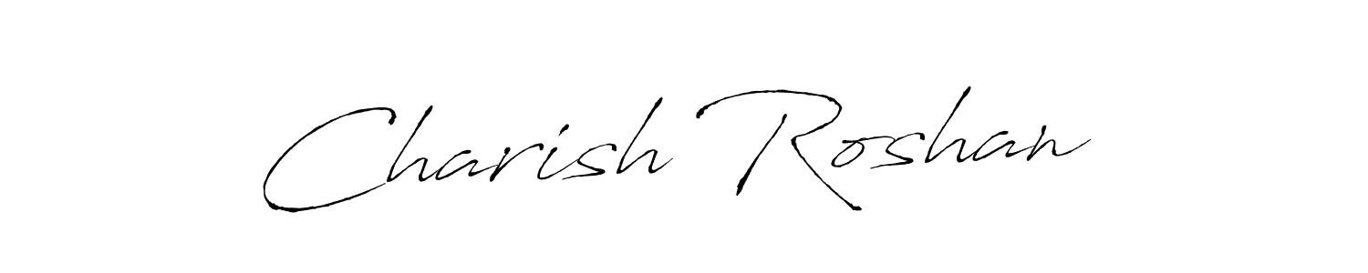 Charish Roshan  stylish signature style. Best Handwritten Sign (Antro_Vectra) for my name. Handwritten Signature Collection Ideas for my name Charish Roshan . Charish Roshan  signature style 6 images and pictures png