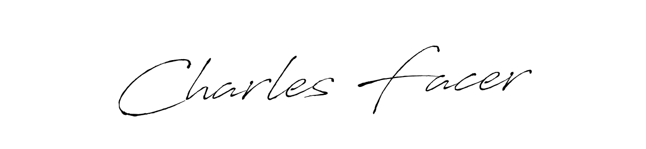 You should practise on your own different ways (Antro_Vectra) to write your name (Charles Facer) in signature. don't let someone else do it for you. Charles Facer signature style 6 images and pictures png