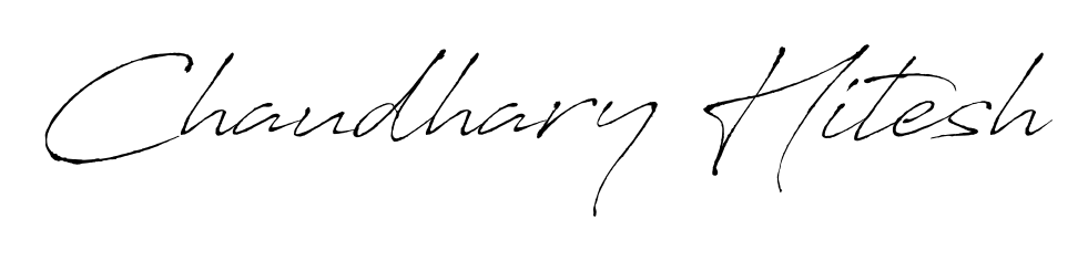 Upgrade your professional image with Chaudhary Hitesh signature created with Antro_Vectra font. Fast, free, and watermark-free download. Chaudhary Hitesh signature style 6 images and pictures png