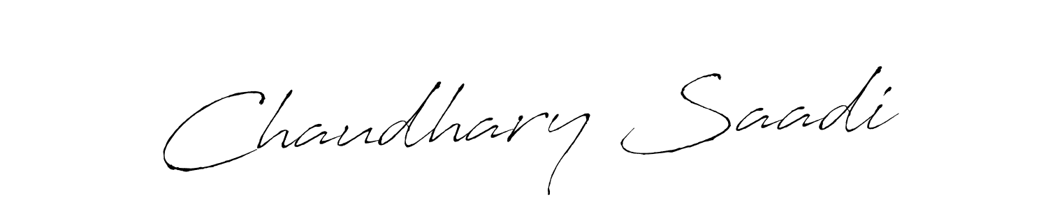 Design your own signature with our free online signature maker. With this signature software, you can create a handwritten (Antro_Vectra) signature for name Chaudhary Saadi. Chaudhary Saadi signature style 6 images and pictures png