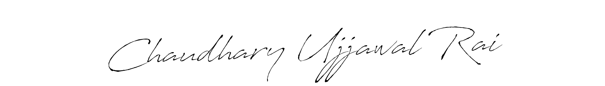 Design your own signature with our free online signature maker. With this signature software, you can create a handwritten (Antro_Vectra) signature for name Chaudhary Ujjawal Rai. Chaudhary Ujjawal Rai signature style 6 images and pictures png