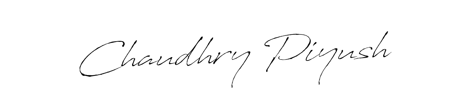 Create a beautiful signature design for name Chaudhry Piyush. With this signature (Antro_Vectra) fonts, you can make a handwritten signature for free. Chaudhry Piyush signature style 6 images and pictures png