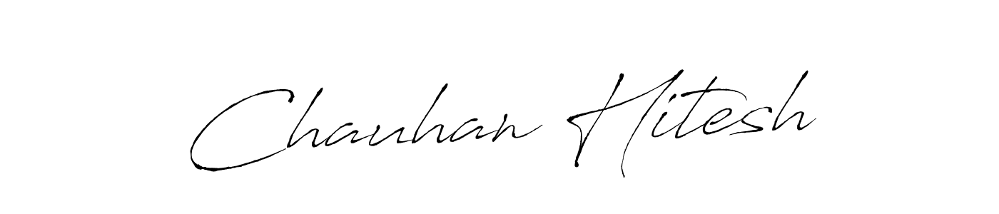 Chauhan Hitesh stylish signature style. Best Handwritten Sign (Antro_Vectra) for my name. Handwritten Signature Collection Ideas for my name Chauhan Hitesh. Chauhan Hitesh signature style 6 images and pictures png