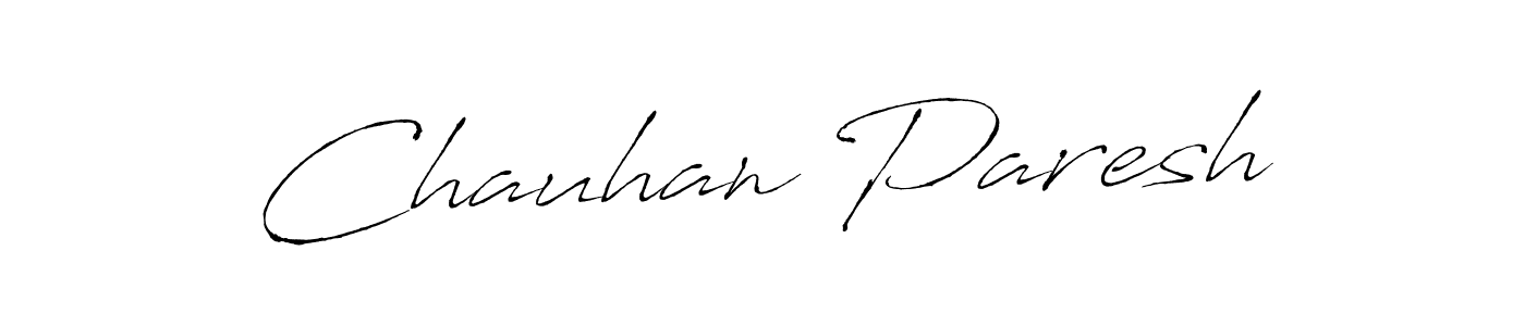 Make a beautiful signature design for name Chauhan Paresh. With this signature (Antro_Vectra) style, you can create a handwritten signature for free. Chauhan Paresh signature style 6 images and pictures png