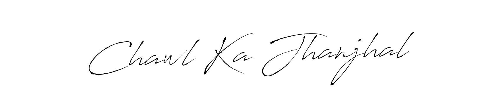 You should practise on your own different ways (Antro_Vectra) to write your name (Chawl Ka Jhanjhal) in signature. don't let someone else do it for you. Chawl Ka Jhanjhal signature style 6 images and pictures png