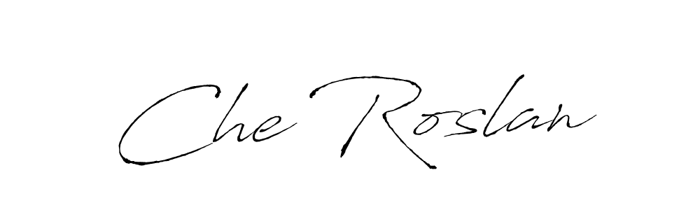 Design your own signature with our free online signature maker. With this signature software, you can create a handwritten (Antro_Vectra) signature for name Che Roslan. Che Roslan signature style 6 images and pictures png