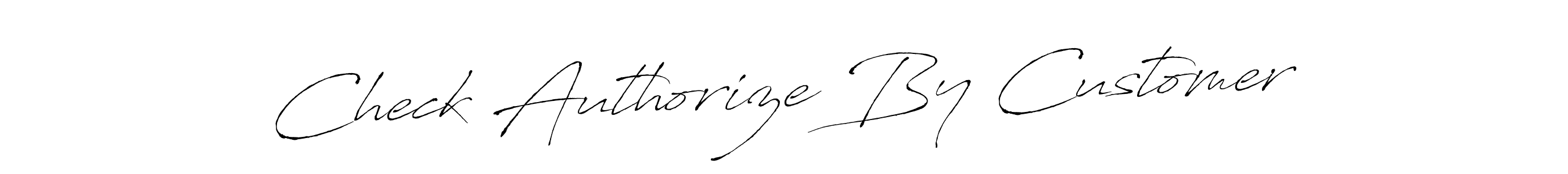 Check out images of Autograph of Check Authorize By Customer name. Actor Check Authorize By Customer Signature Style. Antro_Vectra is a professional sign style online. Check Authorize By Customer signature style 6 images and pictures png