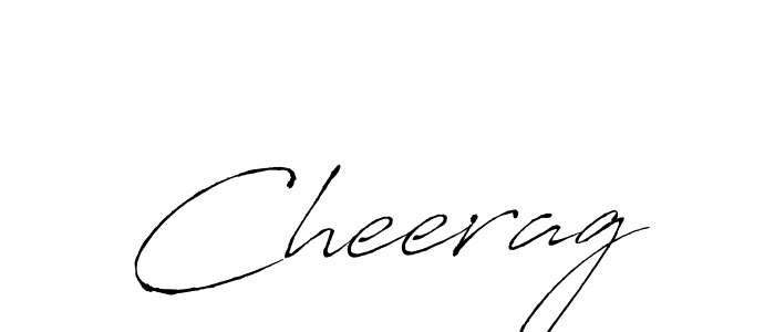 Also we have Cheerag name is the best signature style. Create professional handwritten signature collection using Antro_Vectra autograph style. Cheerag signature style 6 images and pictures png