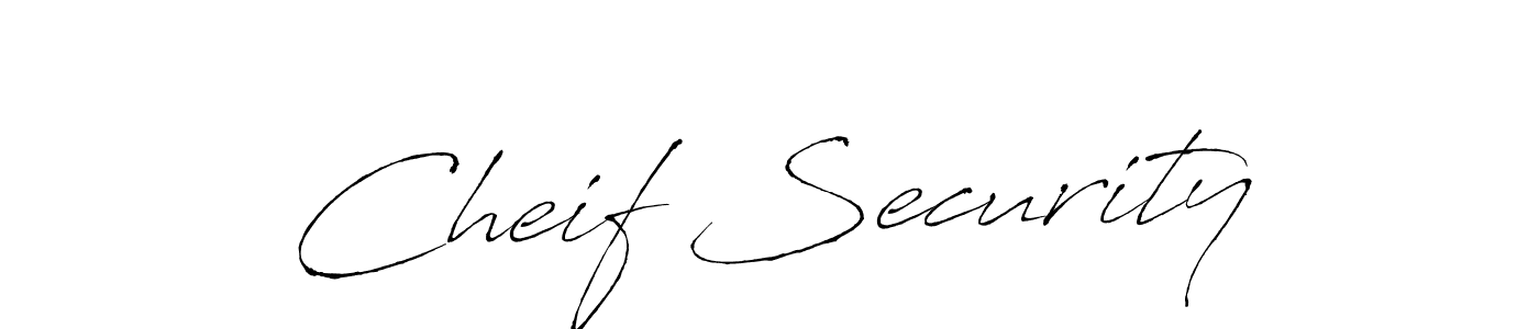 Design your own signature with our free online signature maker. With this signature software, you can create a handwritten (Antro_Vectra) signature for name Cheif Security. Cheif Security signature style 6 images and pictures png