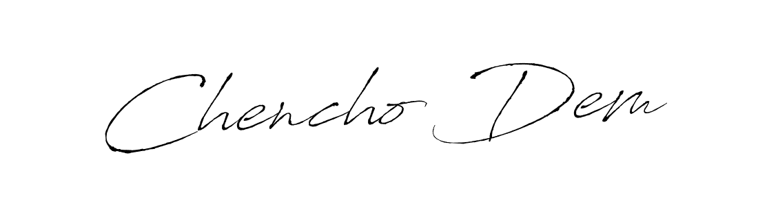 Create a beautiful signature design for name Chencho Dem. With this signature (Antro_Vectra) fonts, you can make a handwritten signature for free. Chencho Dem signature style 6 images and pictures png