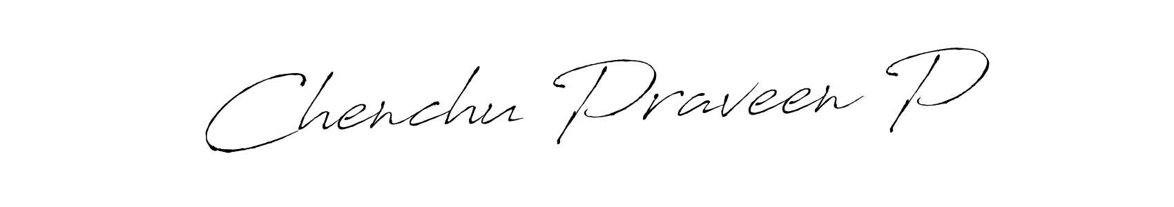 Make a beautiful signature design for name Chenchu Praveen P. With this signature (Antro_Vectra) style, you can create a handwritten signature for free. Chenchu Praveen P signature style 6 images and pictures png