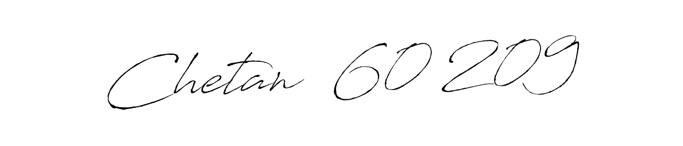How to make Chetan  60 209 name signature. Use Antro_Vectra style for creating short signs online. This is the latest handwritten sign. Chetan  60 209 signature style 6 images and pictures png