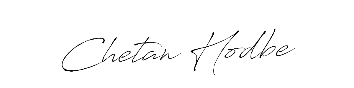Design your own signature with our free online signature maker. With this signature software, you can create a handwritten (Antro_Vectra) signature for name Chetan Hodbe. Chetan Hodbe signature style 6 images and pictures png