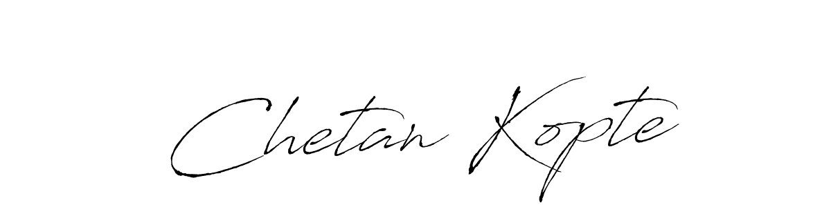 It looks lik you need a new signature style for name Chetan Kopte. Design unique handwritten (Antro_Vectra) signature with our free signature maker in just a few clicks. Chetan Kopte signature style 6 images and pictures png