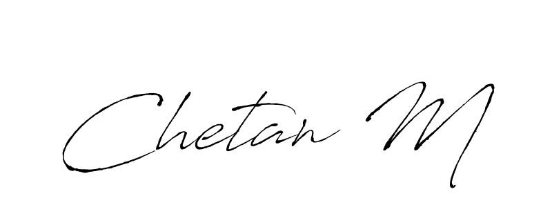 Design your own signature with our free online signature maker. With this signature software, you can create a handwritten (Antro_Vectra) signature for name Chetan M. Chetan M signature style 6 images and pictures png