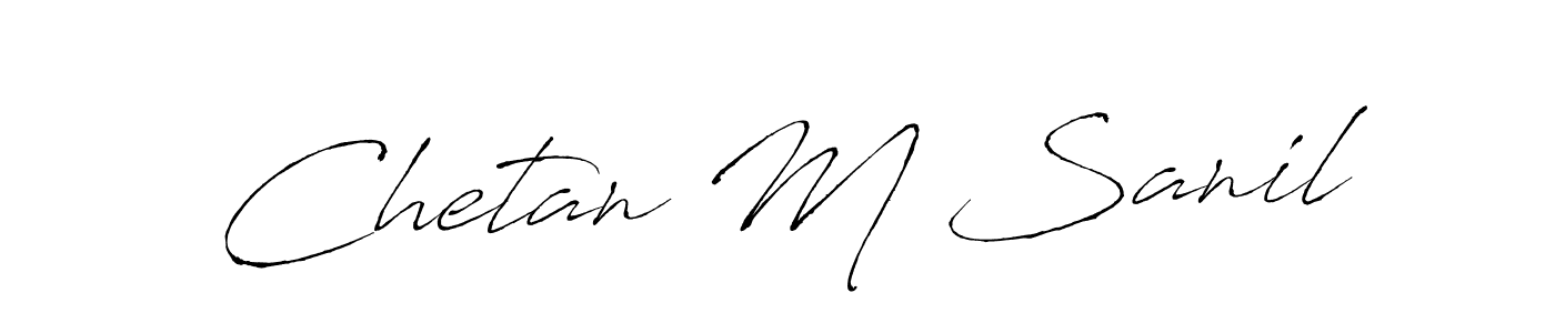 Antro_Vectra is a professional signature style that is perfect for those who want to add a touch of class to their signature. It is also a great choice for those who want to make their signature more unique. Get Chetan M Sanil name to fancy signature for free. Chetan M Sanil signature style 6 images and pictures png