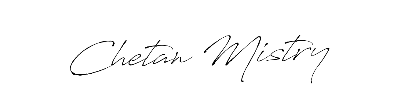 Make a short Chetan Mistry signature style. Manage your documents anywhere anytime using Antro_Vectra. Create and add eSignatures, submit forms, share and send files easily. Chetan Mistry signature style 6 images and pictures png