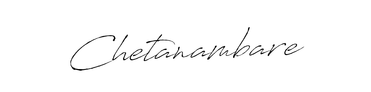 Design your own signature with our free online signature maker. With this signature software, you can create a handwritten (Antro_Vectra) signature for name Chetanambare. Chetanambare signature style 6 images and pictures png