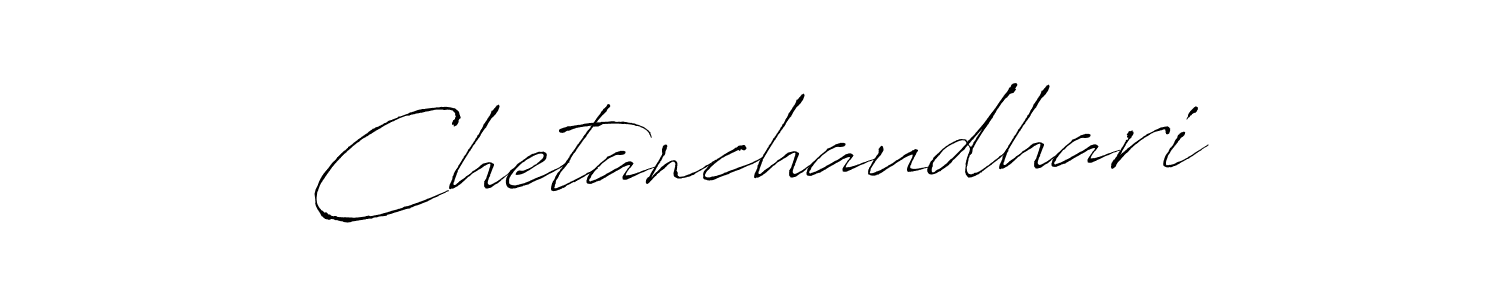Create a beautiful signature design for name Chetanchaudhari. With this signature (Antro_Vectra) fonts, you can make a handwritten signature for free. Chetanchaudhari signature style 6 images and pictures png