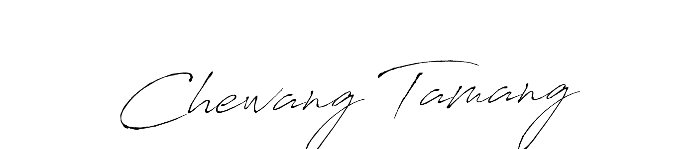 Design your own signature with our free online signature maker. With this signature software, you can create a handwritten (Antro_Vectra) signature for name Chewang Tamang. Chewang Tamang signature style 6 images and pictures png