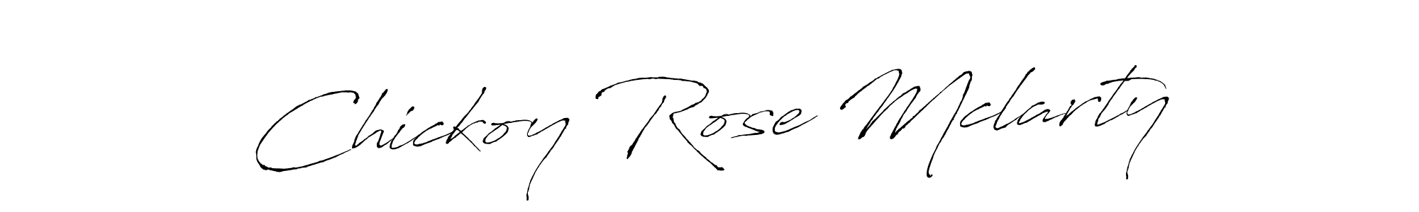 Make a beautiful signature design for name Chickoy Rose Mclarty. Use this online signature maker to create a handwritten signature for free. Chickoy Rose Mclarty signature style 6 images and pictures png