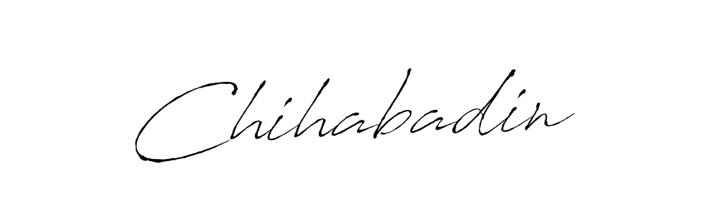 Chihabadin stylish signature style. Best Handwritten Sign (Antro_Vectra) for my name. Handwritten Signature Collection Ideas for my name Chihabadin. Chihabadin signature style 6 images and pictures png