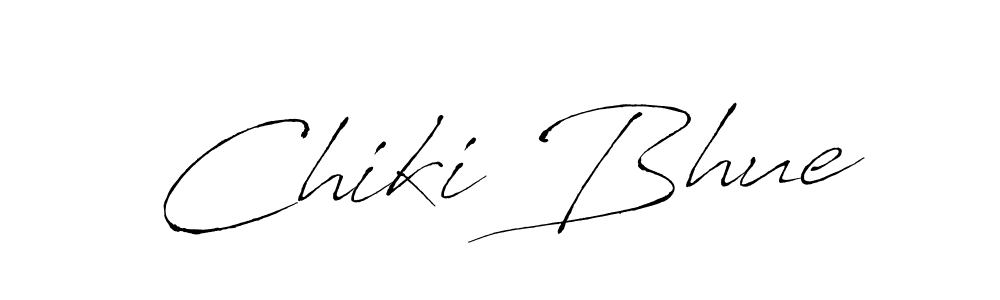 Chiki Bhue stylish signature style. Best Handwritten Sign (Antro_Vectra) for my name. Handwritten Signature Collection Ideas for my name Chiki Bhue. Chiki Bhue signature style 6 images and pictures png