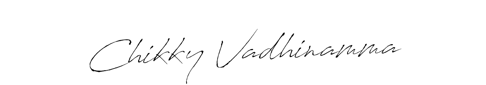 Make a beautiful signature design for name Chikky Vadhinamma. With this signature (Antro_Vectra) style, you can create a handwritten signature for free. Chikky Vadhinamma signature style 6 images and pictures png