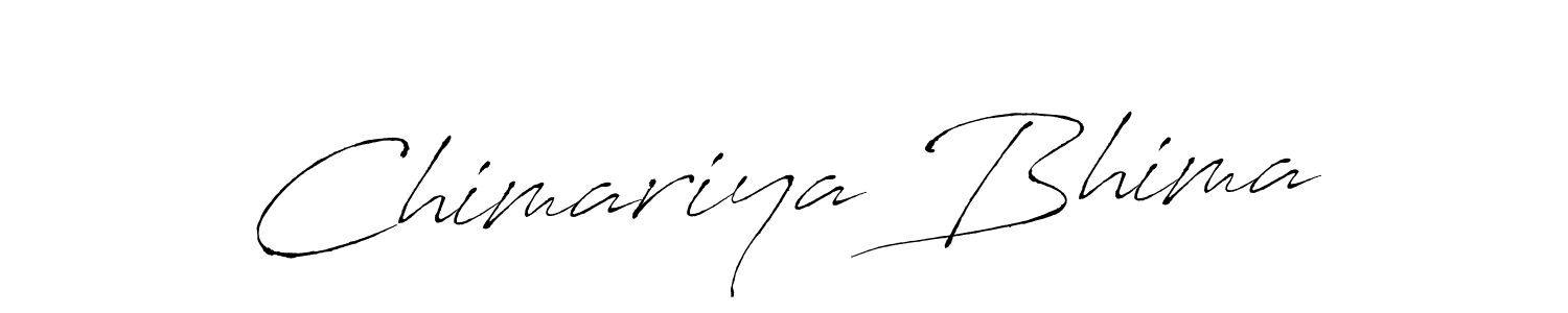 Design your own signature with our free online signature maker. With this signature software, you can create a handwritten (Antro_Vectra) signature for name Chimariya Bhima. Chimariya Bhima signature style 6 images and pictures png