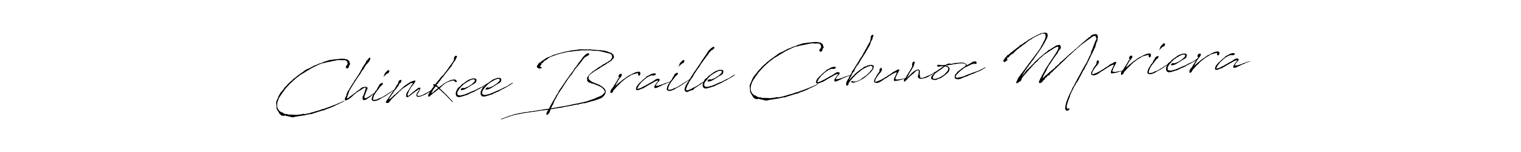 How to make Chimkee Braile Cabunoc Muriera name signature. Use Antro_Vectra style for creating short signs online. This is the latest handwritten sign. Chimkee Braile Cabunoc Muriera signature style 6 images and pictures png