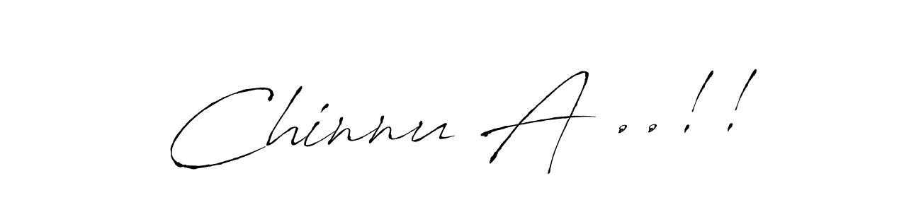 Use a signature maker to create a handwritten signature online. With this signature software, you can design (Antro_Vectra) your own signature for name Chinnu A ..!!. Chinnu A ..!! signature style 6 images and pictures png