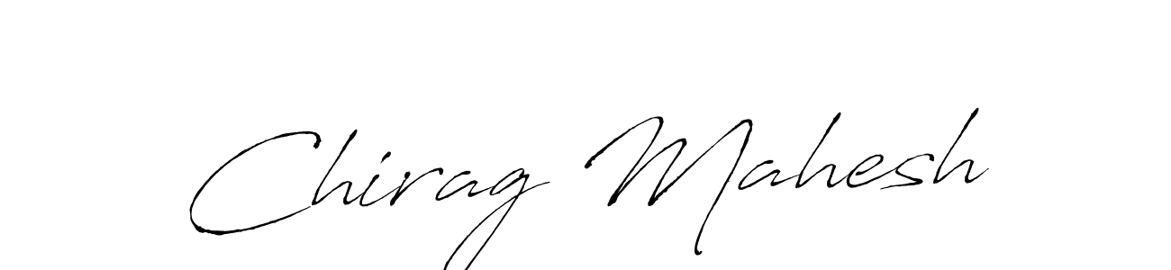 How to make Chirag Mahesh signature? Antro_Vectra is a professional autograph style. Create handwritten signature for Chirag Mahesh name. Chirag Mahesh signature style 6 images and pictures png