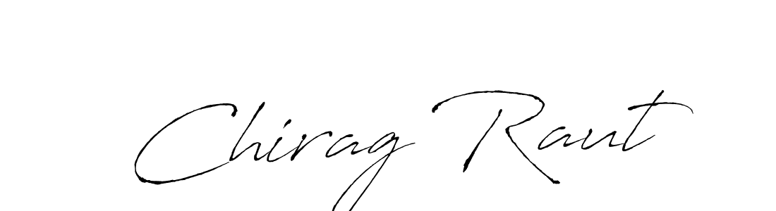 Chirag Raut stylish signature style. Best Handwritten Sign (Antro_Vectra) for my name. Handwritten Signature Collection Ideas for my name Chirag Raut. Chirag Raut signature style 6 images and pictures png