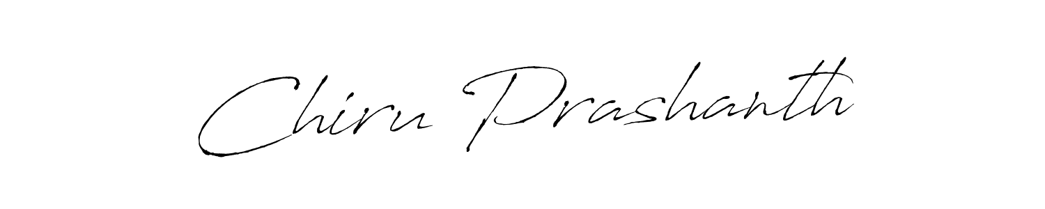 Make a beautiful signature design for name Chiru Prashanth. With this signature (Antro_Vectra) style, you can create a handwritten signature for free. Chiru Prashanth signature style 6 images and pictures png