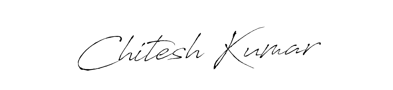 Create a beautiful signature design for name Chitesh Kumar. With this signature (Antro_Vectra) fonts, you can make a handwritten signature for free. Chitesh Kumar signature style 6 images and pictures png