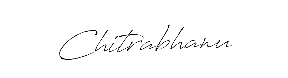 Design your own signature with our free online signature maker. With this signature software, you can create a handwritten (Antro_Vectra) signature for name Chitrabhanu. Chitrabhanu signature style 6 images and pictures png
