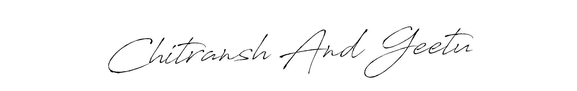 Make a beautiful signature design for name Chitransh And Geetu. Use this online signature maker to create a handwritten signature for free. Chitransh And Geetu signature style 6 images and pictures png