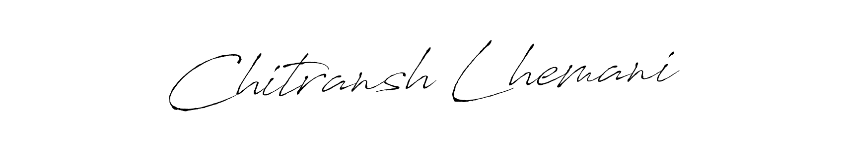 You should practise on your own different ways (Antro_Vectra) to write your name (Chitransh Lhemani) in signature. don't let someone else do it for you. Chitransh Lhemani signature style 6 images and pictures png