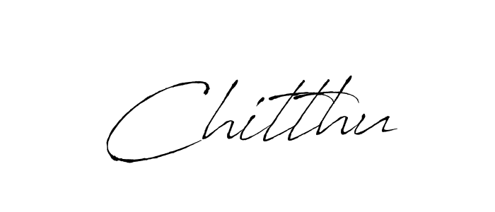 Create a beautiful signature design for name Chitthu. With this signature (Antro_Vectra) fonts, you can make a handwritten signature for free. Chitthu signature style 6 images and pictures png